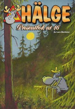 Hälge Comic Elch - Presentbok Nr. 16 - Lars Mortimer - schwedisch